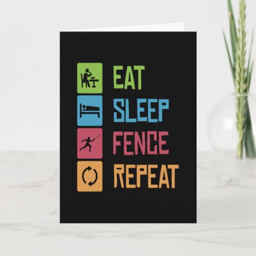 Eat Sleep Fence Fencing Fencer Epee Card