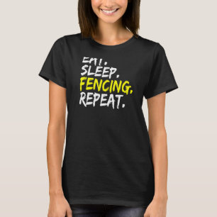 Eat Sleep Fencing Repeat Outfit Saber Fencing Coac T-Shirt