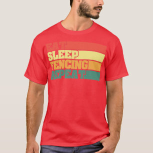 Eat Sleep Fencing Repeat T-Shirt