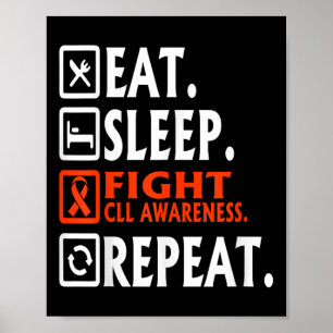 Eat Sleep Fight Chronic Lymphocytic Leukemia Cll A Poster