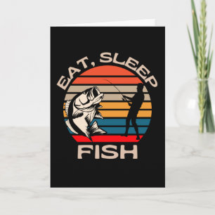 Eat Sleep Fish  Funny Fishing Card