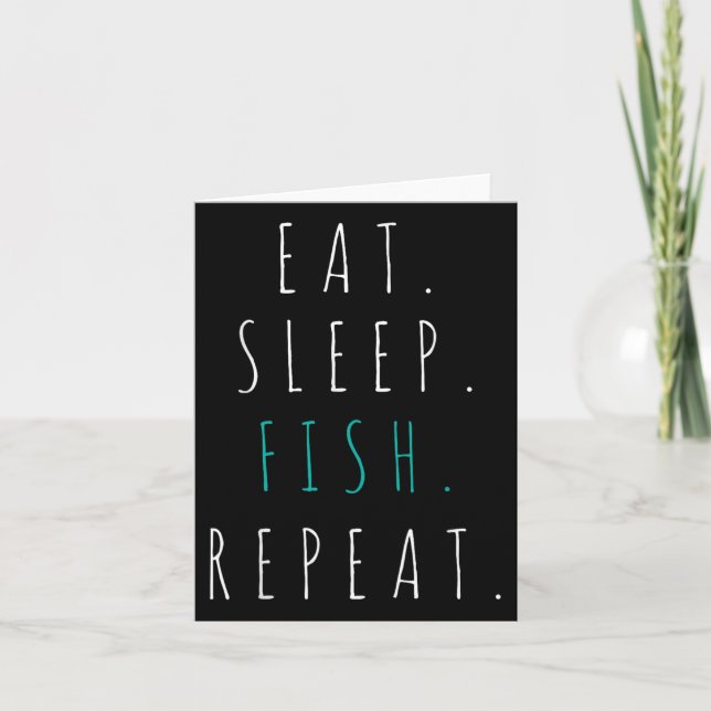 Eat Sleep Fish Repeat Fishing Gift Tee  Card (Front)