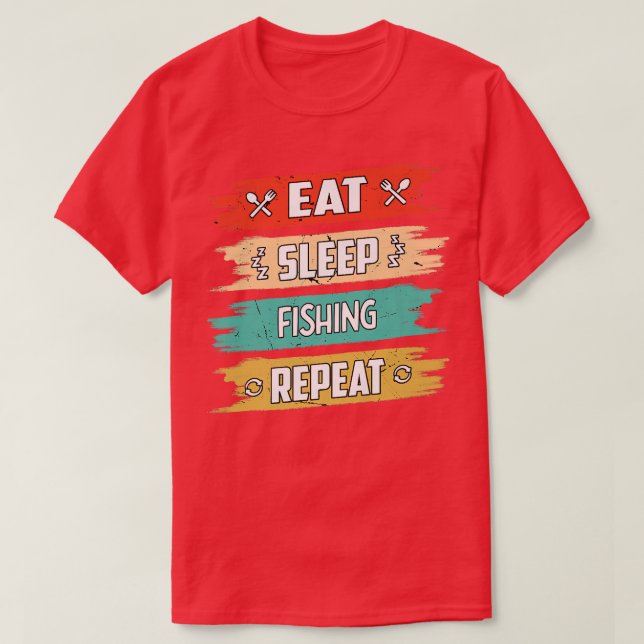 Eat Sleep Fishing Repeat Fishing Fisher Premium  T-Shirt (Design Front)