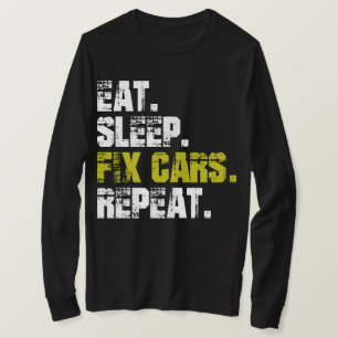 Eat Sleep Fix Cars Repeat Auto Mechanic T-Shirt