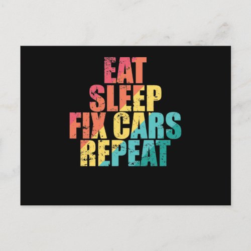 Eat Sleep Fix Cars Repeat Auto Mechaniker Postcard