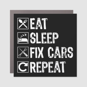 Eat Sleep Fix Cars Repeat Funny Mechanic Dad Car Magnet