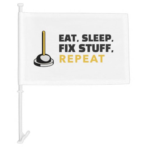 Eat Sleep Fix Stuff Repeat Car Flag