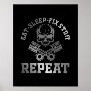Eat Sleep Fix Stuff Repeat Funny Repairman  Poster
