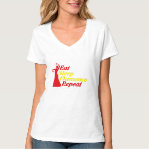 Eat Sleep Flamenco Repeat Funny for Dancers T-Shirt