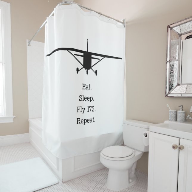 Eat Sleep Fly 172 Repeat Funny Airplane Pilot Shower Curtain (In Situ)