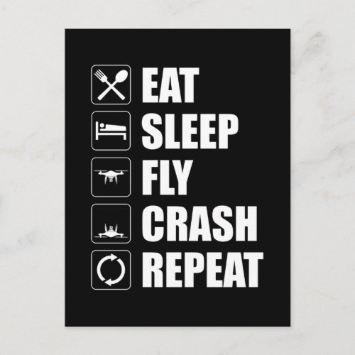 Eat Sleep Fly Crash Repeat Funny Drone Pilot Postcard