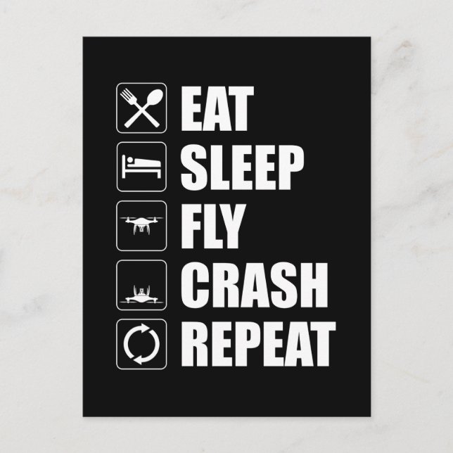 Eat Sleep Fly Crash Repeat Funny Drone Pilot Postcard (Front)