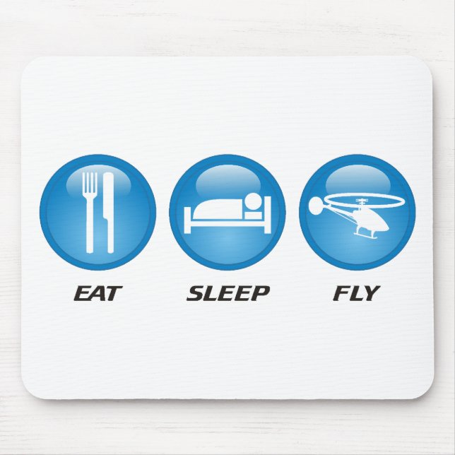 Eat Sleep Fly Mouse Pad (Front)