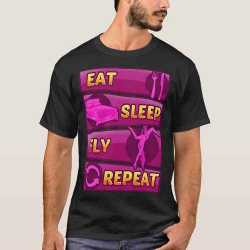 Eat Sleep Fly Repeat Aerial Yoga Silks T_Shirt