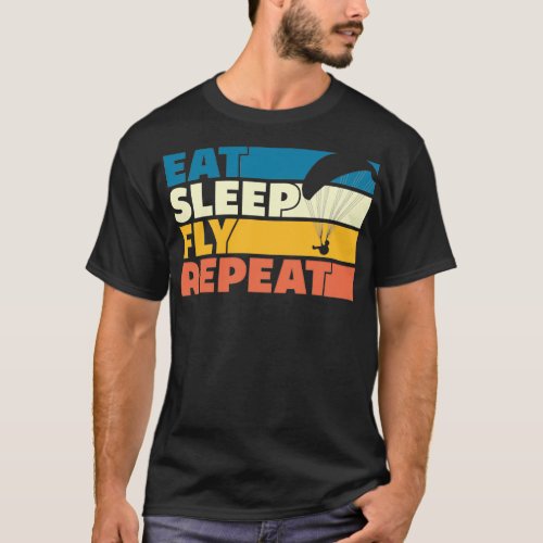 Eat Sleep Fly Repeat Retro Style 1 T_Shirt