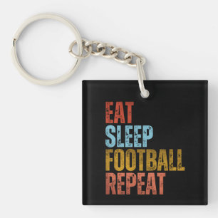 EAT SLEEP FOOTBALL REPEAT KEYCHAIN
