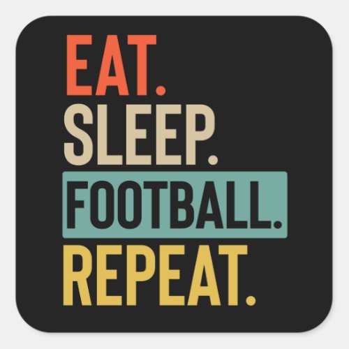 Eat Sleep football Repeat retro vintage colors Square Sticker