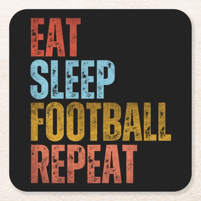 EAT SLEEP FOOTBALL REPEAT SQUARE PAPER COASTER (Front)