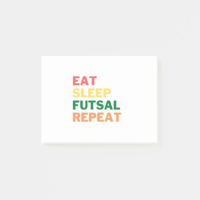 EAT_SLEEP_FUTSAL_REPEAT__1_-removebg-preview (1).p Post-it Notes (Front)