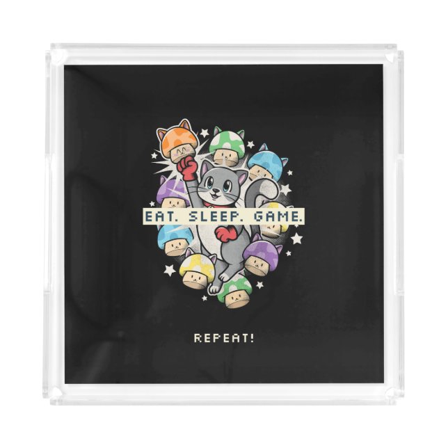 Eat, Sleep, Game, Repeat Acrylic Tray (Front)