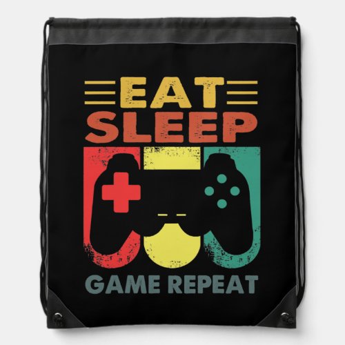 Eat Sleep Game Repeat for Video Games Lovers Drawstring Bag