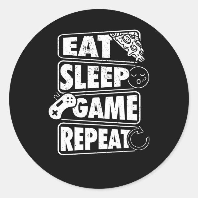 Eat Sleep Game Repeat Gamer Gaming Gift Classic Round Sticker (Front)