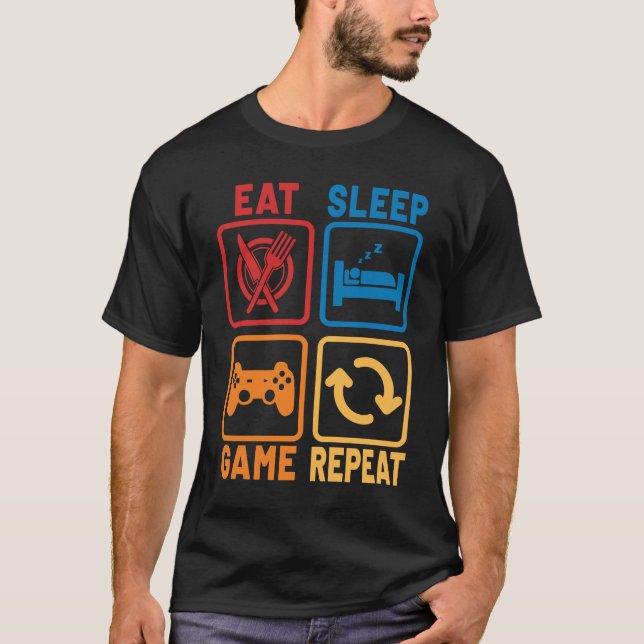 Eat Sleep Game Repeat Geeks and Nerds Gamers T-Shirt (Front)