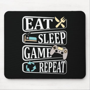 Eat Sleep Game Repeat Mouse Pad