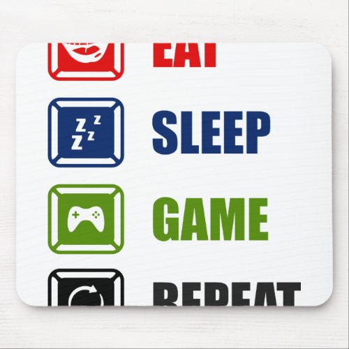 eat sleep game repeat mouse pad