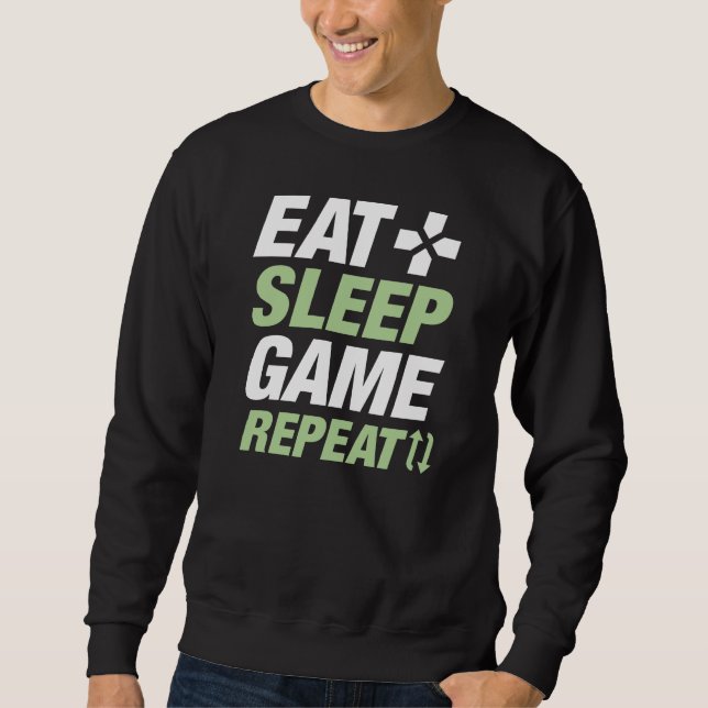 Eat Sleep Game Repeat Sweatshirt (Front)