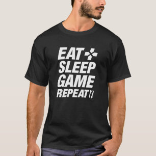 Eat Sleep Game Repeat T-Shirt