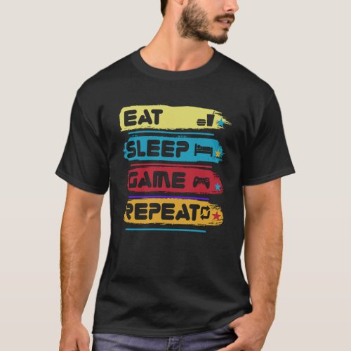 Eat Sleep Game Repeat T_Shirt