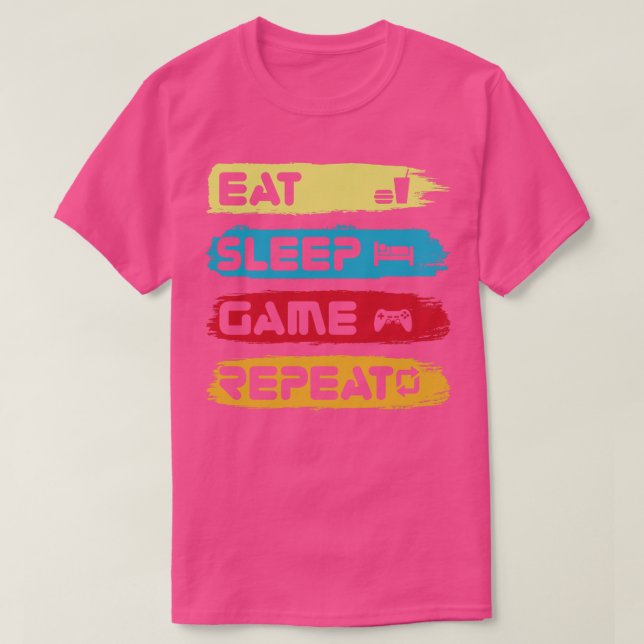 Eat Sleep Game Repeat  T-Shirt (Design Front)