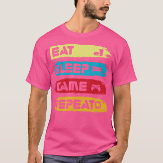 Eat Sleep Game Repeat T-Shirt