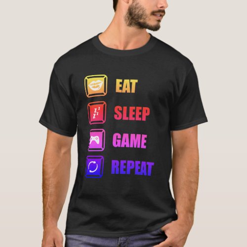 Eat sleep game repeat T_Shirt