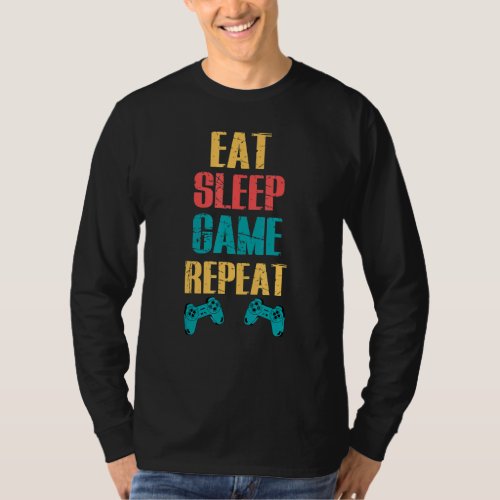 Eat Sleep Game Repeat Tee Video Gamer  Gaming Play