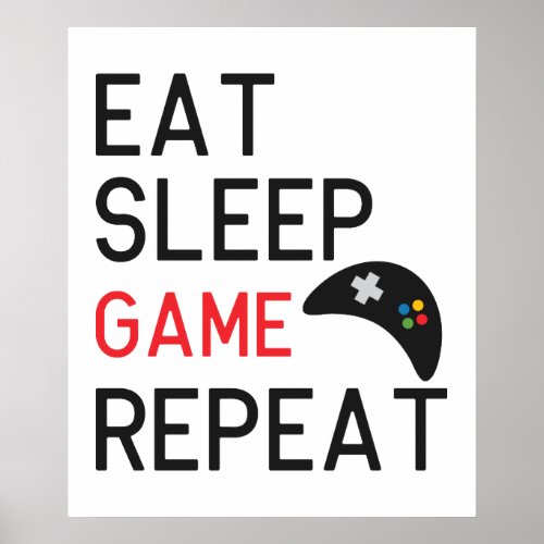 Eat sleep game repeat word art gamers poster