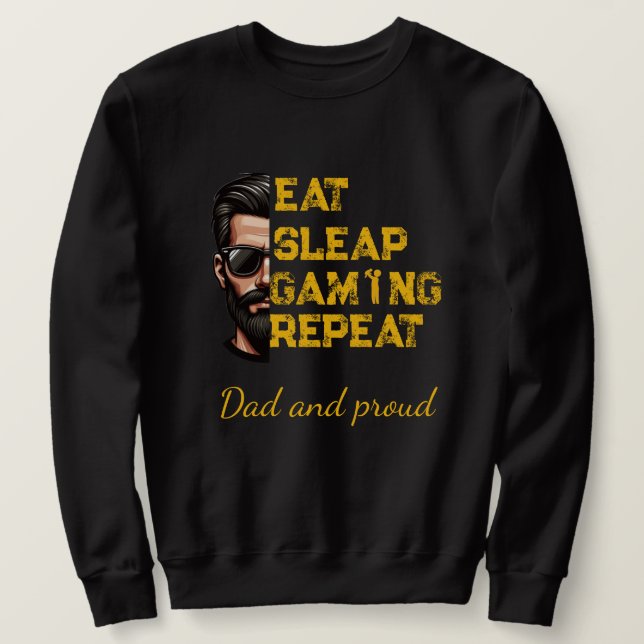 Eat Sleep Gaming Repeat Cool Gamer Art T-Shirt Sweatshirt (Design Front)