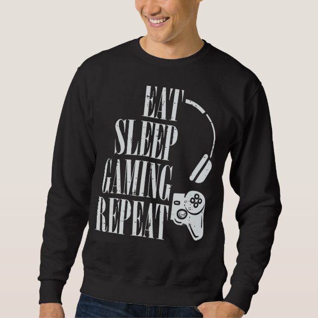 Eat Sleep Gaming Repeat Funny Gamer Boys Kids Todd Sweatshirt (Front)