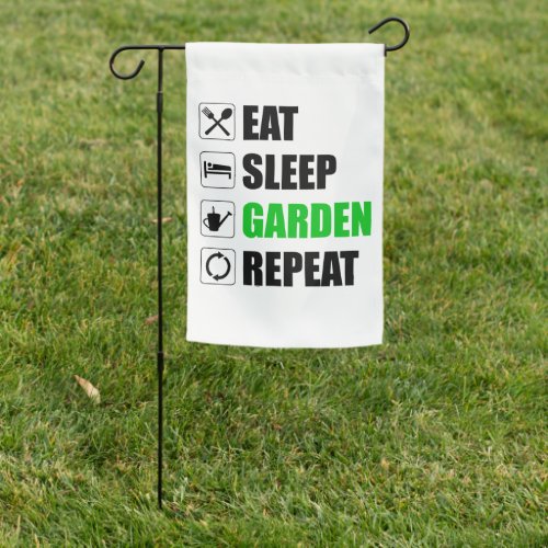 Eat Sleep Garden Repeat Garden Flag