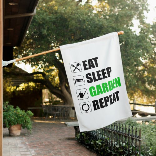 Eat Sleep Garden Repeat House Flag