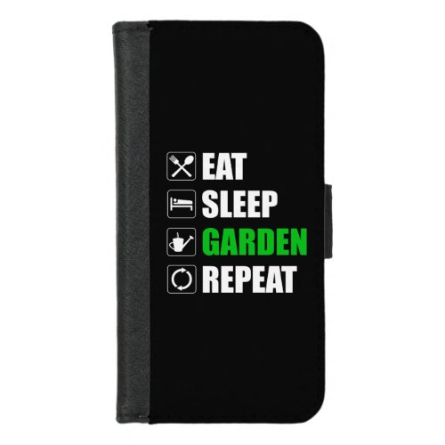 Eat Sleep Garden Repeat iPhone 87 Wallet Case