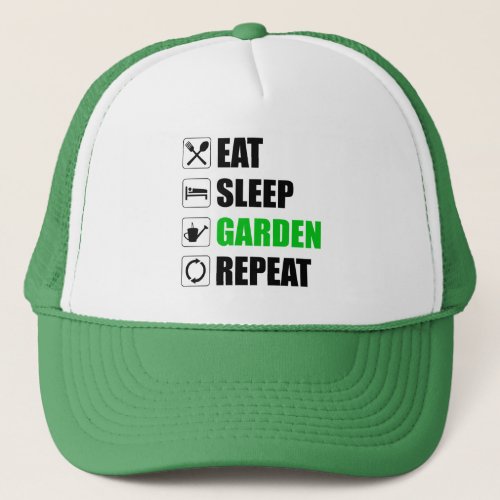 Eat Sleep Garden Repeat Trucker Hat