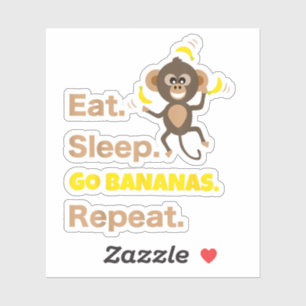 Eat Sleep Go Bananas Repeat Funny Cute Animal Monk Sticker