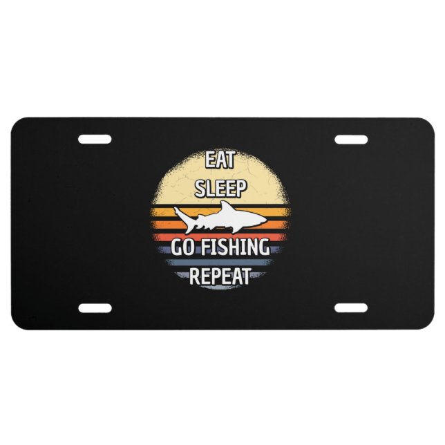 Eat Sleep Go Fishing Repeat  License Plate (Front)