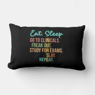 Eat Sleep Go To Clinicals, Funny Nurse In Progress Lumbar Pillow