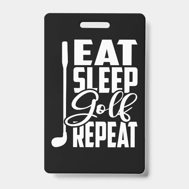 Eat Sleep Golf Repeat Badge (Front)