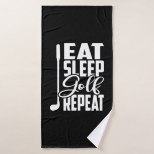 Eat Sleep Golf Repeat Bath Towel