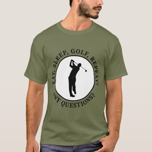 Eat Sleep Golf Repeat Funny Golfer Quote Saying T_Shirt