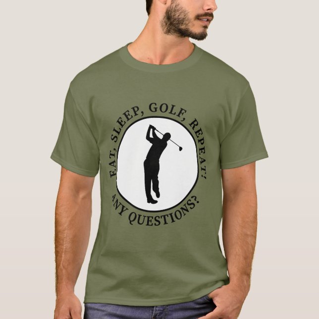 Eat Sleep Golf Repeat Funny Golfer Quote Saying T-Shirt (Front)